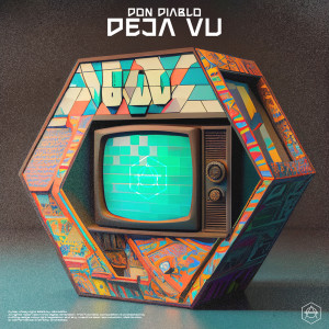 ดาวน์โหลดและฟังเพลง Deja Vu พร้อมเนื้อเพลงจาก Don Diablo