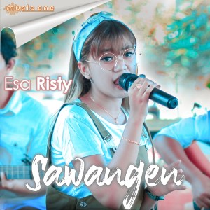 Listen to Sawangen song with lyrics from Esa Risty