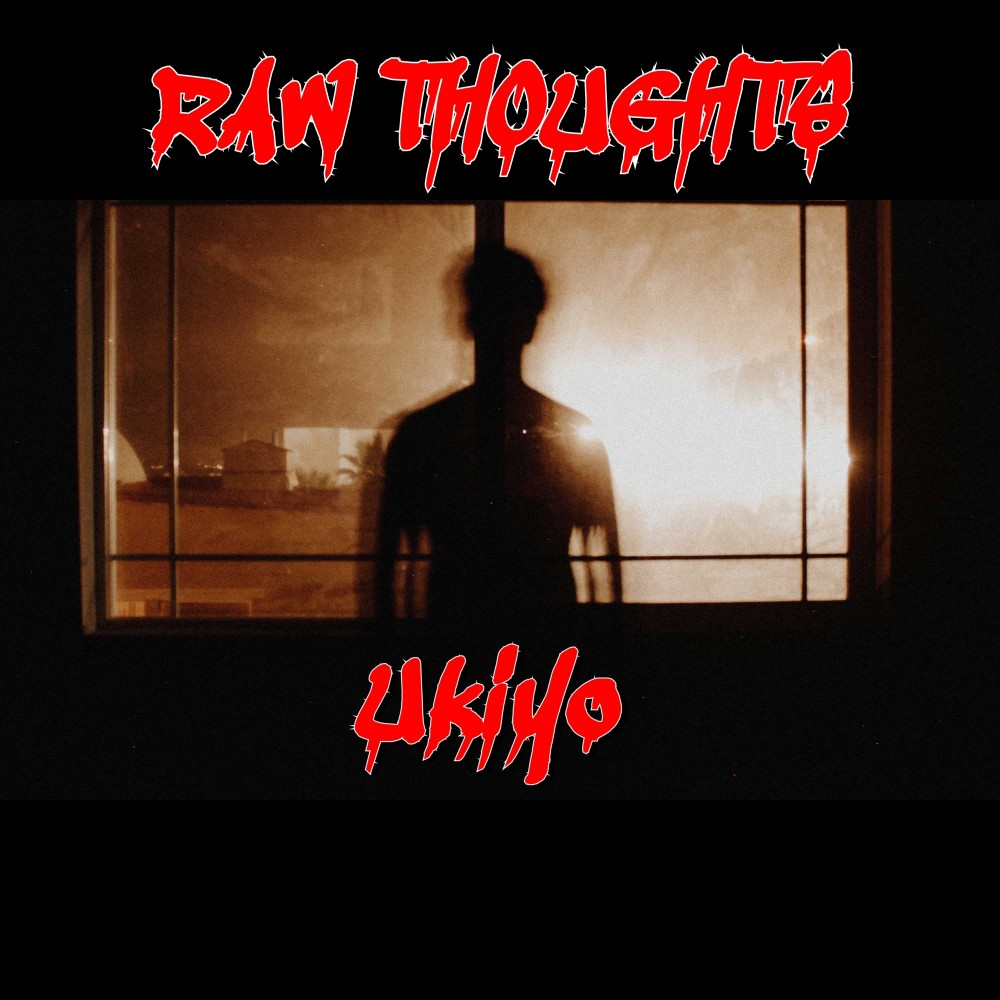 Raw Thoughts (Explicit)