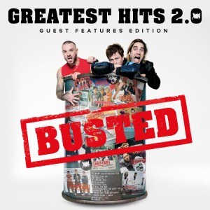 อัลบัม Greatest Hits 2.0 (Guest Features Edition) (Explicit) ศิลปิน Busted