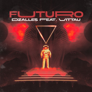 收聽Dzalles的Futuro (Explicit)歌詞歌曲