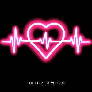 Listen to Endless Devotion song with lyrics from Zlata