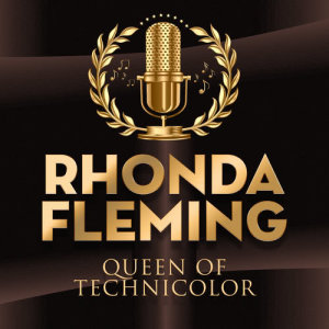 Rhonda Fleming的专辑Queen of Technicolor