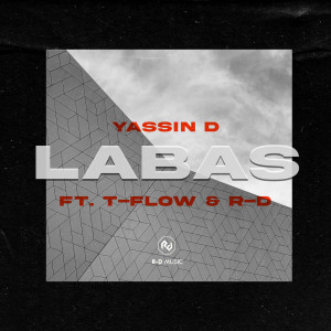 Listen to Labas (Explicit) song with lyrics from Yassin D