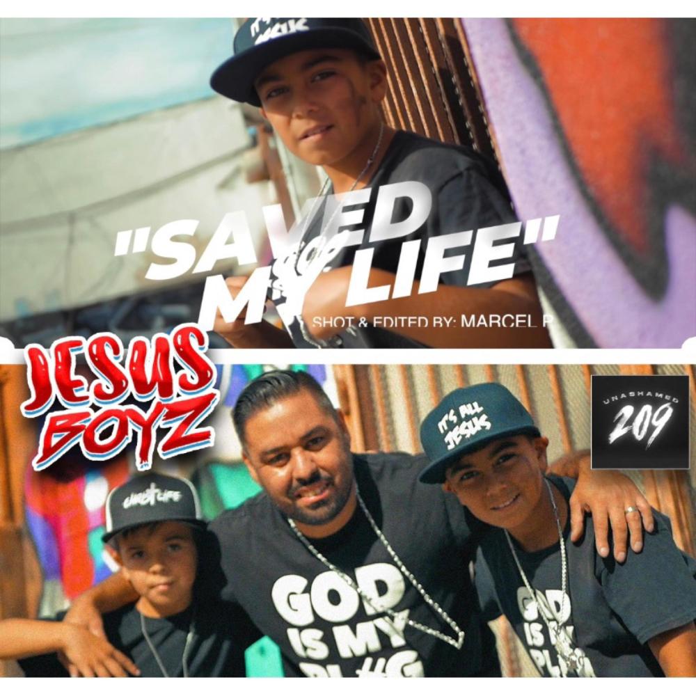 Saved My Life (feat. Jesus Boyz)