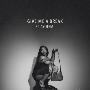 อัลบัม Give Me A Break (Explicit) ศิลปิน Shaé Universe