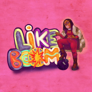 ดาวน์โหลดและฟังเพลง Like Boom (Explicit) พร้อมเนื้อเพลงจาก FVN