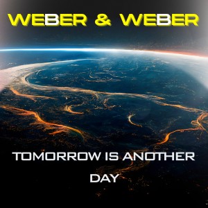 Weber & Weber的專輯Tomorrow's Another Day (Short Edit)