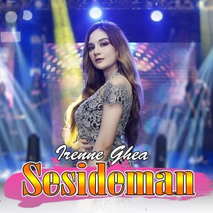 Dengarkan lagu Sesideman nyanyian Irenne Ghea dengan lirik