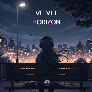 Dengarkan lagu Velvet Horizons nyanyian Soundtimental dengan lirik
