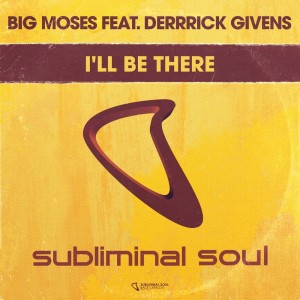 Album I'll Be There from Big Moses