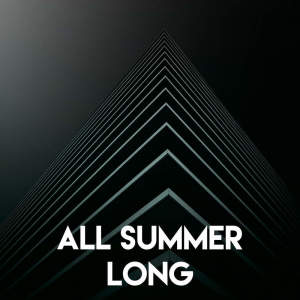 ดาวน์โหลดและฟังเพลง All Summer Long พร้อมเนื้อเพลงจาก Graham Blvd.