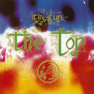 收聽The Cure的The Top歌詞歌曲