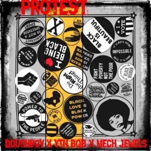 Ytn Bob的專輯PROTEST (feat. YTN BOB & Mech Jewels) (Explicit)