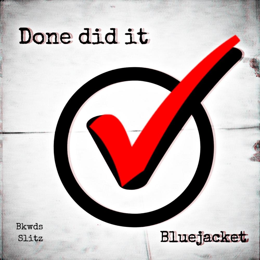 Done Did It. (feat. Slitz & Bkwds) (Explicit)