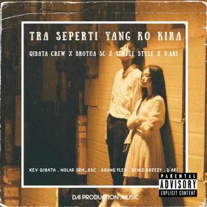 Qibata Crew的專輯Tra seperti yang ko kira