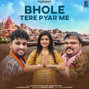 ดาวน์โหลดและฟังเพลง Bhole Tere Pyar Me พร้อมเนื้อเพลงจาก Ravikant Bhurri