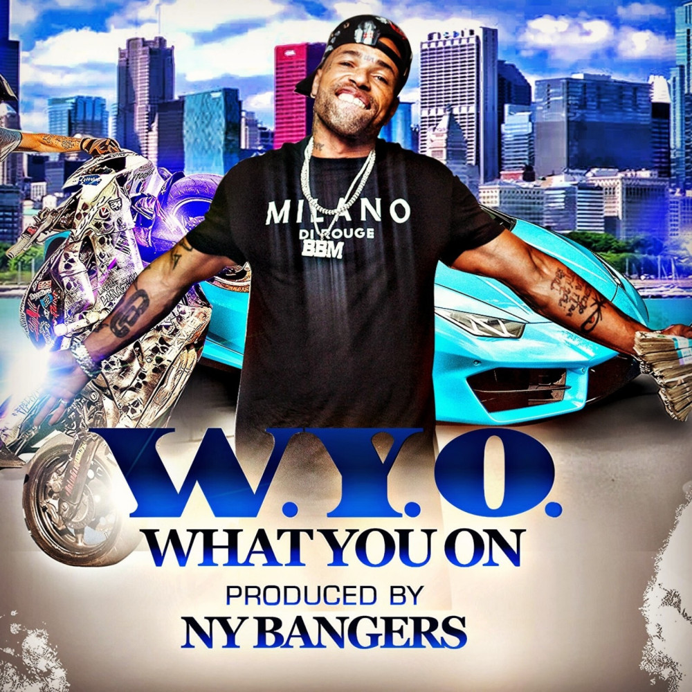 Wyo (What You On) (Explicit)