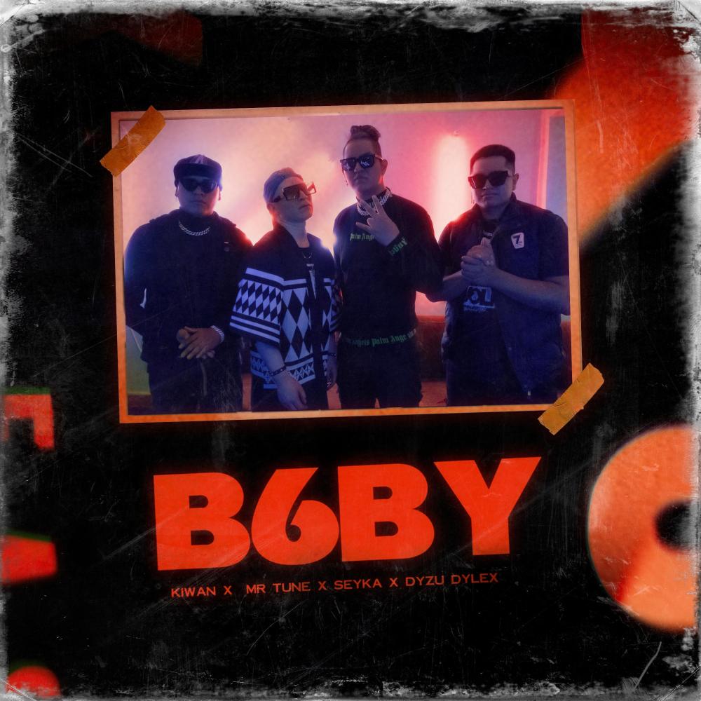 B6BY (feat. Mr. tune, Sk Seyka & Dyzu Lilex|Explicit)