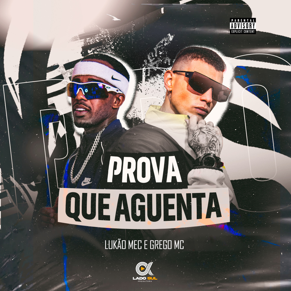 Prova que Aguenta (Explicit)