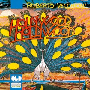 ดาวน์โหลดและฟังเพลง Hollywood Hollywood พร้อมเนื้อเพลงจาก Roberto Vecchioni