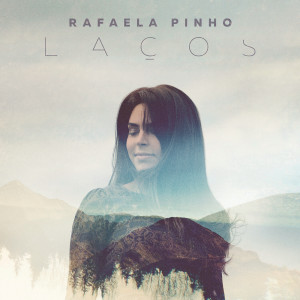 Rafaela Pinho的專輯Laços