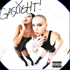 ดาวน์โหลดและฟังเพลง GASLIGHT! (Explicit) พร้อมเนื้อเพลงจาก Maggie Lindemann