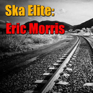 Eric Morris的專輯Ska Elite: Eric Morris