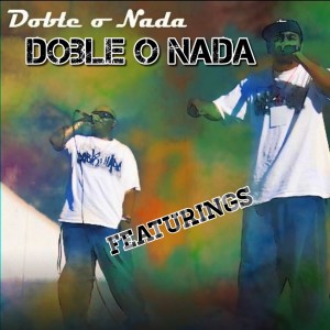 收听Doble O Nada的Cazadores (Explicit)歌词歌曲