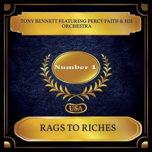 Dengarkan lagu Rags To Riches nyanyian Tony Bennett dengan lirik