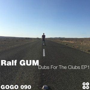 RalfGUM的專輯Dubs for the Clubs Ep1
