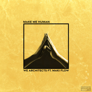 We Architects的专辑Make Me Human