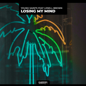 Listen to Losing My Mind song with lyrics from Young Saints