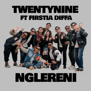 ดาวน์โหลดและฟังเพลง Nglereni พร้อมเนื้อเพลงจาก TwentyNine