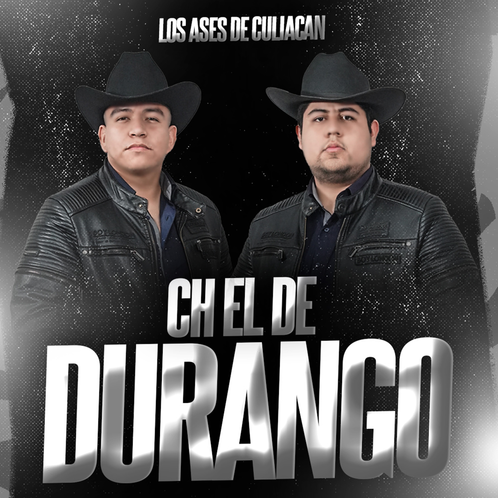 CH El De Durango (Explicit)
