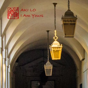 收聽Aki Lo的I Am Yours歌詞歌曲