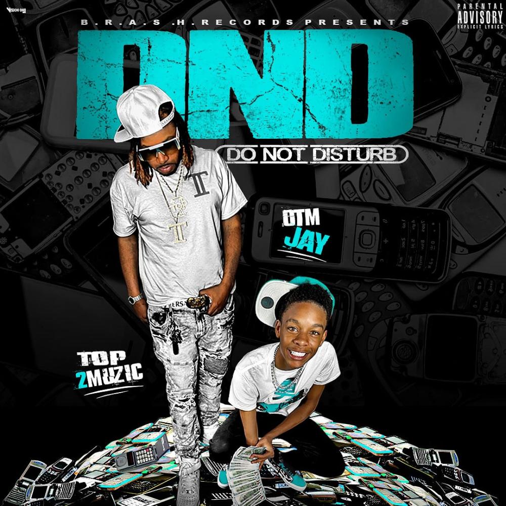 DND (feat. T2 Muzic) (Explicit)