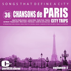 Album Songs That Define a City; Paris; Chansons De Paris, Vol. 36 from Various