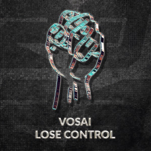 Vosai的專輯Lose Control