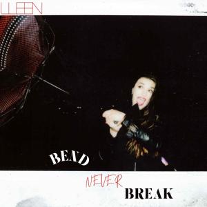 Lleen的專輯Bend Never Break