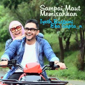 Iyeth Bustami的专辑Sampai Maut Memisahkan