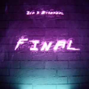 Listen to Final song with lyrics from Iva