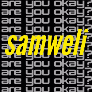 Listen to Are You Okay? song with lyrics from Samweli