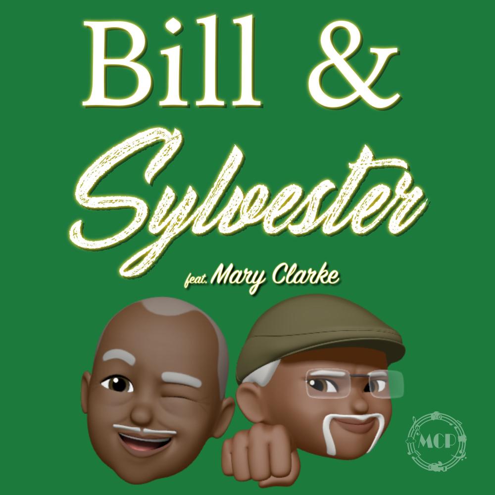 Bill & Sylvester (feat. Mary Clarke)