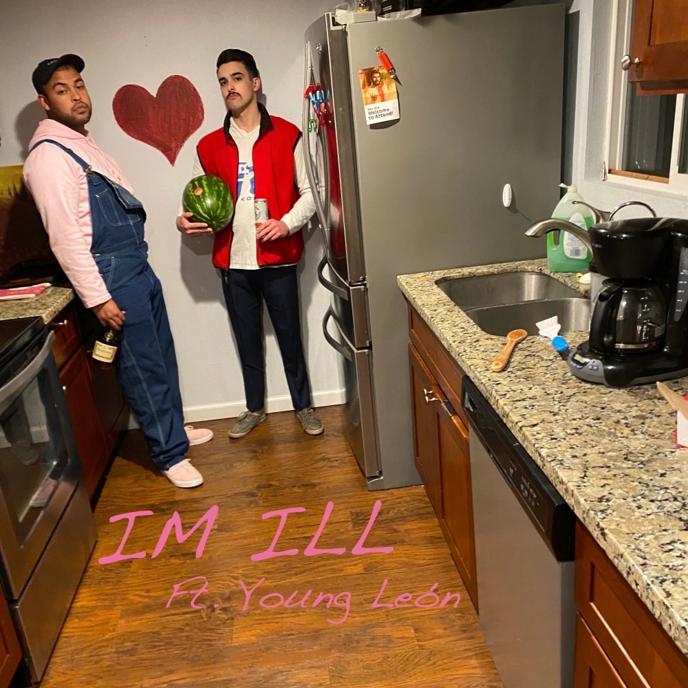 IM ILL (feat. Young León) (Explicit)