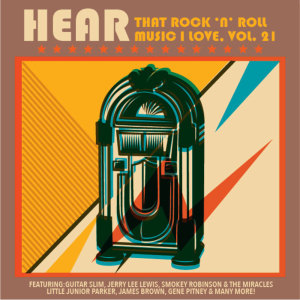 Album Hear That Rock 'n' Roll Music I Love, Vol. 21 oleh Various Artists