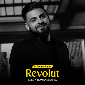收听Lele的Revolut (DJ Bonne Remix)歌词歌曲