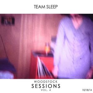 Team Sleep的專輯Woodstock Sessions Vol. 4