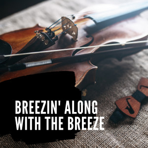 Paul Weston and His Orchestra的專輯Breezin' Along with the Breeze