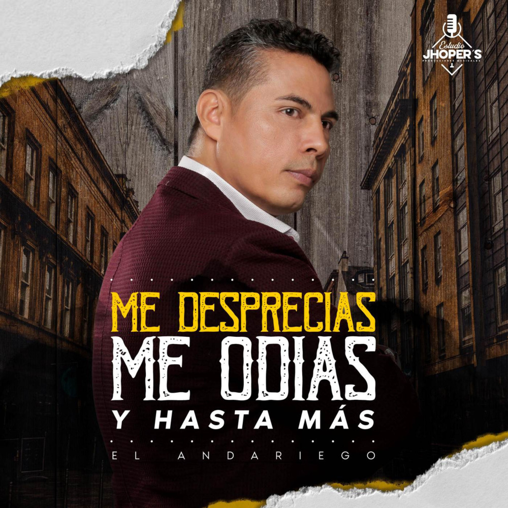Me Desprecias Me Odias Y Hasta Más
